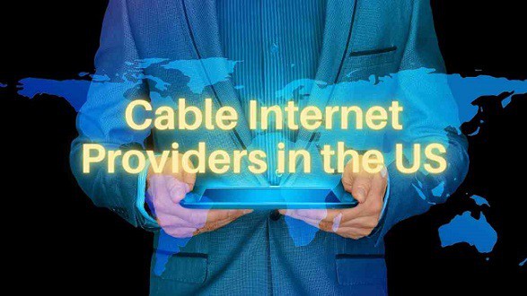 Top Best Cable Internet Providers in the US